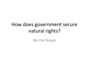 How does government secure natural rights? We the People