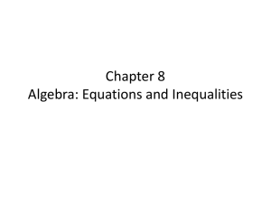 Chapter 8 Algebra: Equations and Inequalities