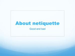 About netiquette Good and bad