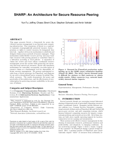 SHARP: An Architecture for Secure Resource Peering Yun Fu , Jeffrey Chase