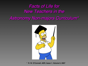 Facts of Life for   New Teachers in the  Astronomy Non-majors Curriculum*