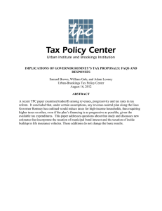IMPLICATIONS OF GOVERNOR ROMNEY’S TAX PROPOSALS: FAQS AND RESPONSES ABSTRACT
