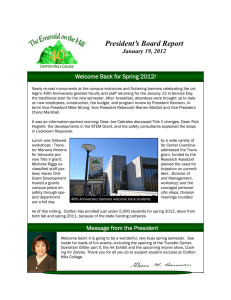 President’s Board Report January 19, 2012 Welcome Back for Spring 2012!