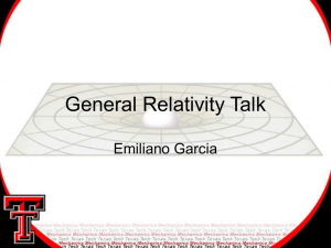 General Relativity Talk Emiliano Garcia