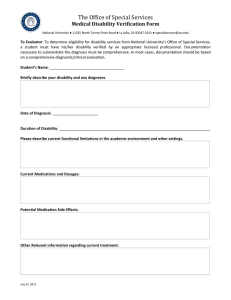 The	Office	of	Special	Services Medical	Disability	Verification	Form  