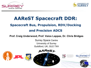 AAReST Spacecraft DDR: Spacecraft Bus, Propulsion, RDV/Docking and Precision ADCS