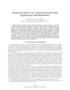 Membrane Spin Up in a Normal Gravity Field: Experiments and Simulations