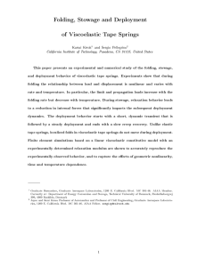 Folding, Stowage and Deployment of Viscoelastic Tape Springs