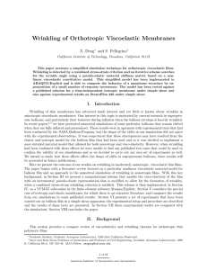 Wrinkling of Orthotropic Viscoelastic Membranes X. Deng and S. Pellegrino