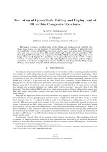 Simulation of Quasi-Static Folding and Deployment of Ultra-Thin Composite Structures H.M.Y.C. Mallikarachchi