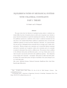 EQUILIBRIUM PATHS OF MECHANICAL SYSTEMS WITH UNILATERAL CONSTRAINTS PART I: THEORY M. Schulz