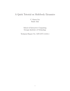A Quick Tutorial on Multibody Dynamics