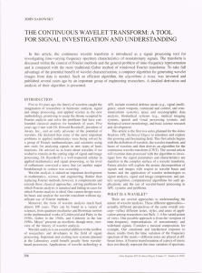 THE CONTINUOUS WAVELET TRANSFORM: FOR SIGNAL INVESTIGATION AND UNDERSTANDING A TOOL