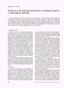 ETIOLOGY OF THE RETINOPATHY OF PREMATURITY: A  PROGRESS  REPORT