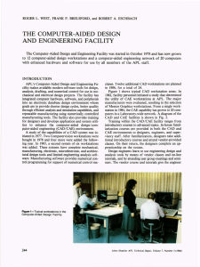 THE  COMPUTER-AIDED  DESIGN AND  ENGINEERING  FACILITY