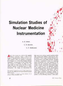 Simulation  Studies  of Nuclear  Medicine Instrumentation A