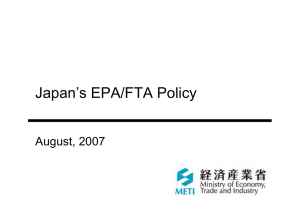 Japan’s EPA/FTA Policy August, 2007 0