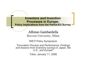 Alfonso Gambardella Inventors and Invention Processes in Europe: Bocconi University, Milan
