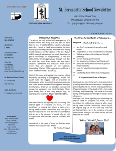 St. Bernadette School Newsletter 1060 White Clover Way, Mississauga, Ontario L5V 1K9
