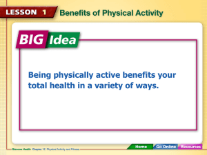 Being physically active benefits your