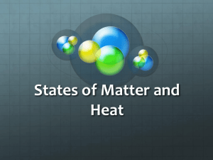 States of Matter and Heat