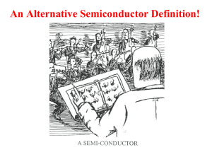 An Alternative Semiconductor Definition!