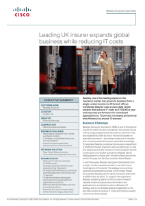 insurer expands global Leading UK business while reducing IT costs EXECUTIVE SUMMARY
