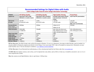 Recommended Settings for Digital Video with Audio