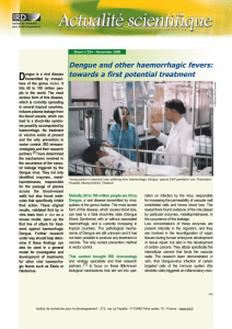 D Dengue and other haemorrhagic fevers: towards a first potential treatment