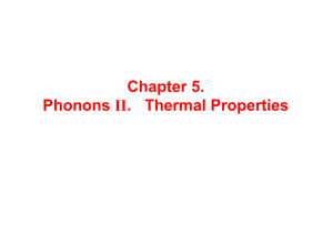 Chapter 5. Phonons II.   Thermal Properties