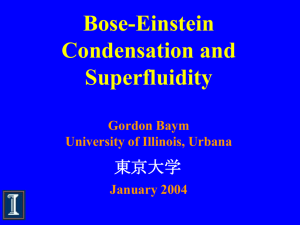 Bose-Einstein Condensation and Superfluidity 東京大学