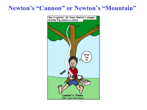Newton’s “Cannon” or Newton’s “Mountain”
