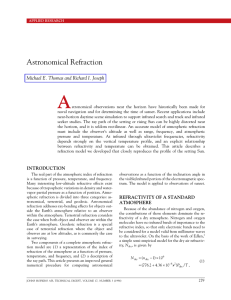 A Astronomical Refraction Michael E. Thomas and Richard I. Joseph