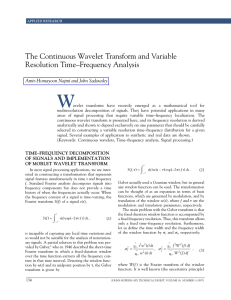 W The Continuous Wavelet Transform and Variable Resolution Time–Frequency Analysis