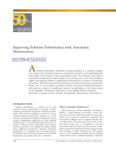 A Improving Software Performance with Automatic Memoization Marty Hall and J. Paul McNamee