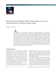 A The	Interacting	Multiple	Model	Algorithm	for	Accurate State	Estimation	of	Maneuvering	Targets Anthony F. Genovese