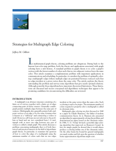 I Strategies for Multigraph Edge Coloring Jeffrey M. Gilbert