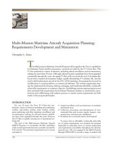 T Multi-Mission Maritime Aircraft Acquisition Planning: Requirements Development and Maturation Christopher L. Evans