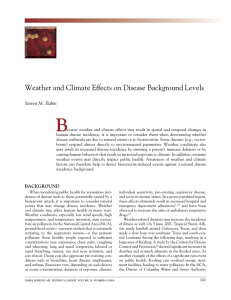 B Weather and Climate Effects on Disease Background Levels Steven M. Babin