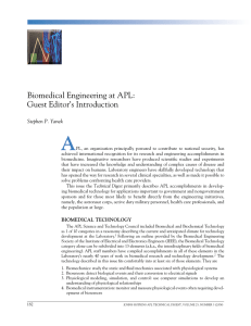A Biomedical Engineering at APL: Guest Editor’s Introduction Stephen P. Yanek