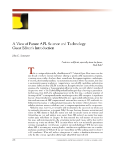 T A	View	of	Future	ApL	science	and	Technology: guest	editor’s	introduction John C. Sommerer