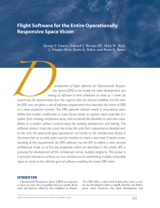 Flight Software for the Entire Operationally Responsive Space Vision