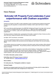 Schroder Property Investment Management Limited 31 Gresham Street, London EC2V 7QA www.schroderproperty.com