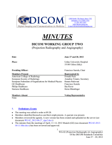 MINUTES DICOM WORKING GROUP TWO (Projection Radiography and Angiography)