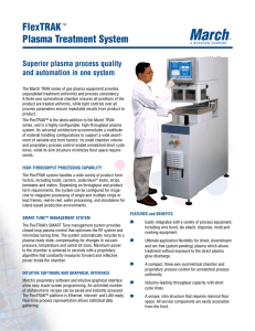 March FlexTRAK Plasma Treatment System Superior plasma process quality