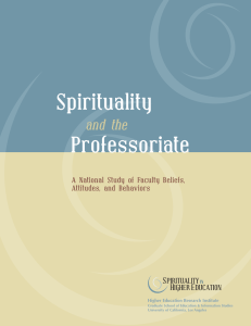 Spirituality Professoriate and the A National Study of Faculty Beliefs,