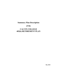 Summary Plan Description of the CALVIN COLLEGE 403(b) RETIREMENT PLAN