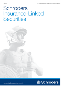 Schroders Insurance-Linked Securities Advised by Secquaero Advisors AG