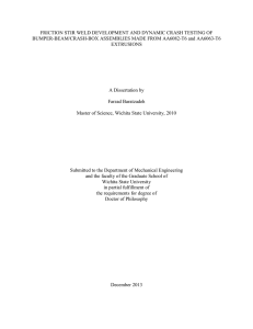 FRICTION STIR WELD DEVELOPMENT AND DYNAMIC CRASH TESTING OF