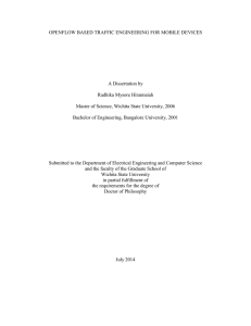 OPENFLOW BASED TRAFFIC ENGINEERING FOR MOBILE DEVICES  A Dissertation by